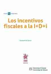 Incentivos fiscales a la I+D+I, Los