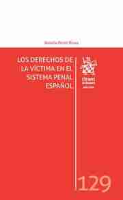 Derechos de la víctima en el sistema penal español, Los