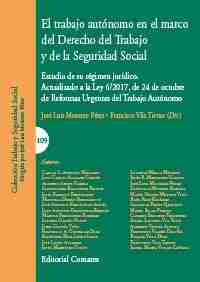 Trabajo autónomo en el marco del derecho del trabajo y de la Seguridad Social, El