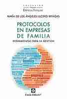 Protocolos en empresas de familia "Herramientas para la gestión"