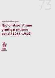 Nacionalsocialismo y antigarantismo penal (1933-1945)