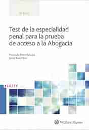 Test de la especialidad penal para la prueba de acceso a la abogacía