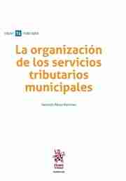 Organización de los servicios tributarios municipales, La