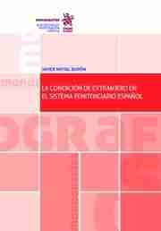 Condición de extranjero en el sistema penitenciario español, La