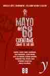 Mayo del 68: cúentame cómo te ha ido