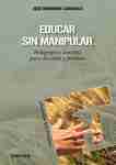 Educar sin manipular