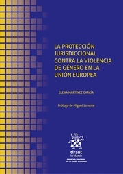 Protección jurisdiccional contra la violencia de género en la Unión Europea