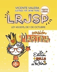 LRJSP Versión Martina "Ley 40/2015 de 1 de octubre. Texto Legal"