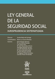 Ley General de la Seguridad Social Jurisprudencia Sistematizada