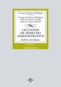 Lecciones de Derecho Administrativo. Parte general. Volumen 1
