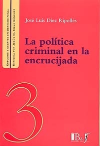 Politica criminal en la encrucijada, La