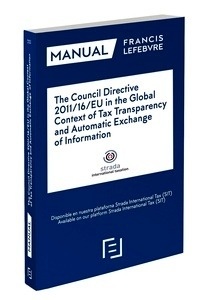 Council directive 2011/16/EU in the global context of tax transparecy and automatic exchange of information, The