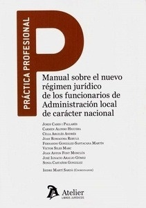 Manual sobre el nuevo régimen jurídico de los funcionarios de Administración local de carácter nacional