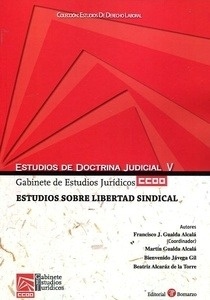 Estudios de doctrina judicial V. Estudios sobre libertad sindical