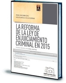 Reforma de la Ley de Enjuiciamiento Criminal en 2015, La