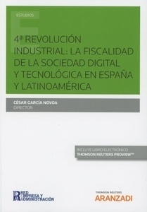 4ª revolución industrial: (dúo) "la fiscalidad de la sociedad digital y tecnológica en España y Latinoamérica"