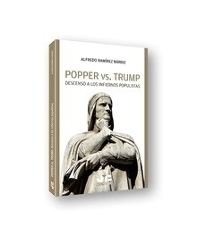 Popper vs. Trump "Descenso a los infiernos populistas"