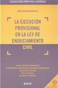 Ejecución provisional en la Ley de Enjuiciamiento Civil, La