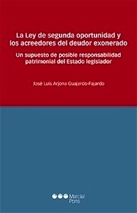 Ley de segunda oportunidad y los acreedores del deudor exonerado, La