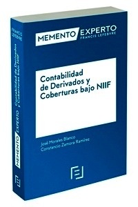 Memento Experto Contabilidad de Derivados y Coberturas bajo NIIF
