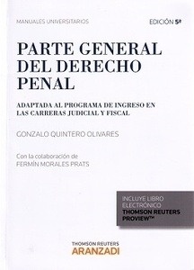 Parte General del derecho penal. "Adaptada al programa de ingreso en las carreras judicial y fiscal"
