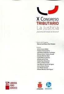 Justicia, La "X Congreso Tributario, celebrado del día 7, 8 y 9 de mayo de 2014, en Oviedo"