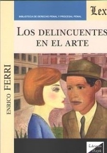 Delincuentes en el arte, Los