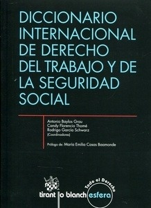 Diccionario internacional de derecho del trabajo y de la Seguridad Social