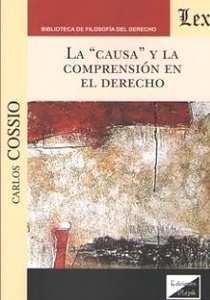Causa y la compresión en el derecho, La