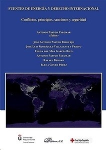 Fuentes de energía y derecho internacional: conflictos, principios, sanciones y seguridad