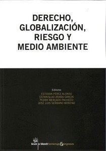 Derecho, globalización, riesgo y medio ambiente