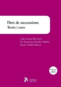 Dret de successions. Teoria i casos. 2ª edició