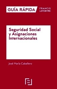 Guía Rápida Seguridad Social y Asignaciones Internacionales