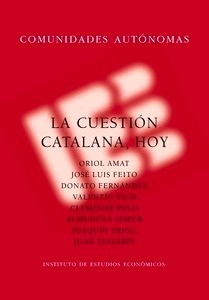 Cuestión catalana, hoy, La