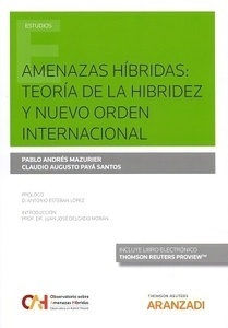 Amenazas híbridas: teoría de la hibridez y nuevo orden internacional (DÚO)