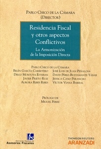 Residencia fiscal y otros aspectos conflictivos "La armonización de la imposición directa"