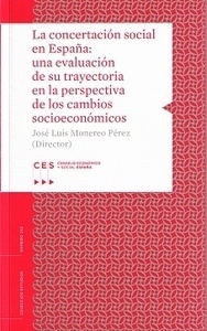 Concertación social en España: una evaluación de su trayectoria en la perspectiva de los cambios socioeconómicos