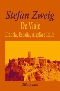 De viaje, Francia, España, Argelia e Italia