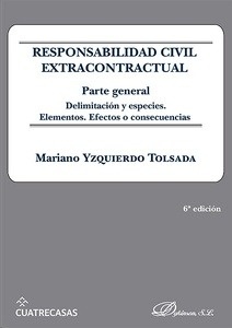 Responsabilidad civil extracontractual. Parte general