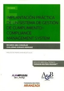 Implantación práctica de un sistema de gestión de cumplimiento-compliance management system