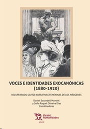 Voces e Identidades Exocanónicas (1880-1920): Recuperando (auto) Narrativas Femeninas de los Márgenes