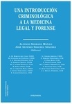 Una introducción criminológica a al medicina legal y forense