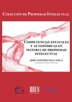 Competencias estatales y autonómicas en materia de propiedad intelectual