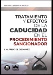 Tratamiento y efectos de la caducidad en el procedimiento sancionador
