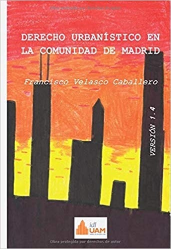 Derecho urbanístico en la Comunidad de Madrid