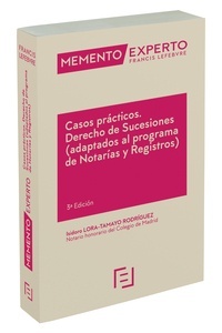 Memento experto casos prácticos. Derecho de sucesiones (adaptados al programa de Notarías y Registros)