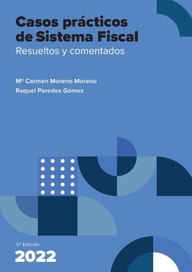 Casos prácticos de Sistema Fiscal