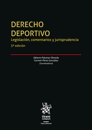 Derecho deportivo "Legislación, comentarios y jurisprudencia"