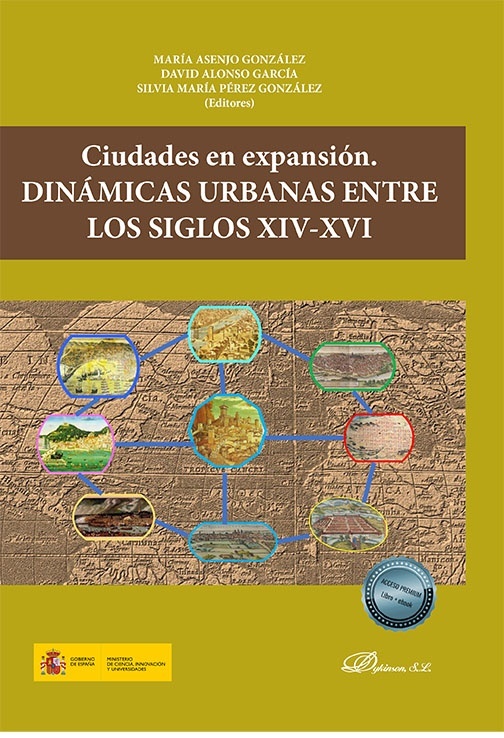 Ciudades en expansión "Dinámicas urbanas entre los siglos XIV-XVI"