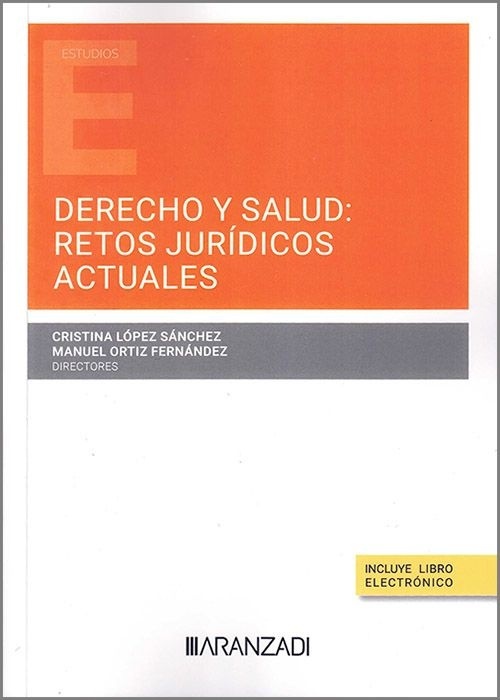 Derecho y salud retos juridicos actuales